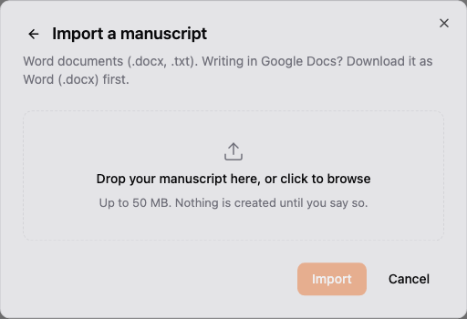 The Import a manuscript step of the New Project dialog, with a drop zone reading “Drop your manuscript here, or click to browse” and a note that files up to 50 MB are accepted.